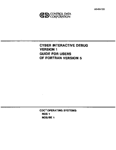 60484100C_Cyber_Interactive_Debug_Version_1_Guide_for_Users_of_Fortran_Version_5_Sep84