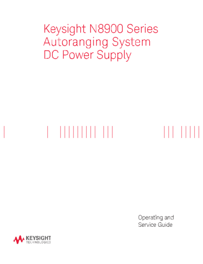 N8900-90901 N8900 Series Autoranging System DC Power Supply - Operating and Service Guide (PDF format) c20140813 [21]
