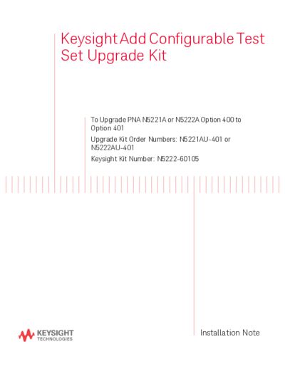 N5222-90105 Installation Note_252C Add Configurable Test Set Upgrd Kit to Upgrd N5221A and N5222A opt 400 to 401 [24]