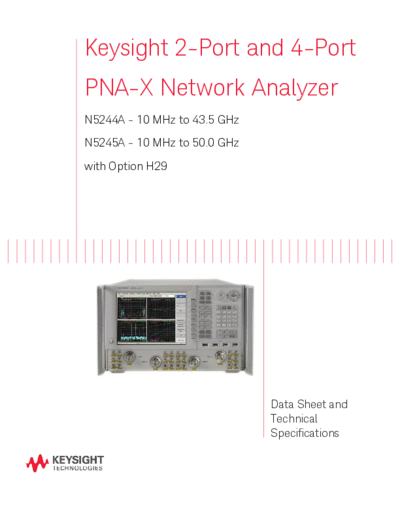 N5245-90016 Technical specifications Data Sheet for 2-Port & 4-Port PNA-X Network Analyzer with option H29 [29]