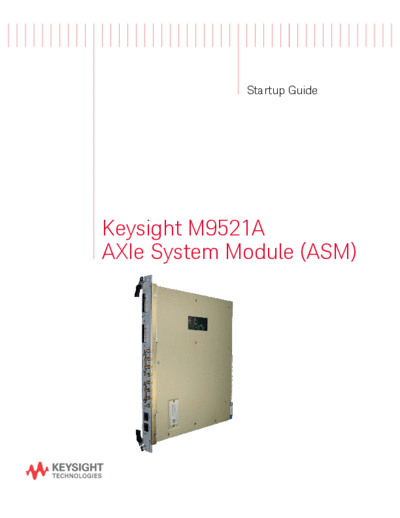 M9521-90001 M9521A AXIe System Module - Startup Guide c20141030 [38]