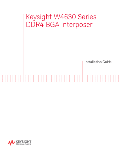 W4631-97000 W4630 Series DDR4 DRAM BGA Interposers Installation Guide c20141030 [40]