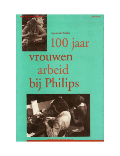 100 jaar vrouwenarbeid bij Philips