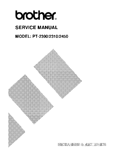 Brother PT-2300, 2310, 2450 Service Manual