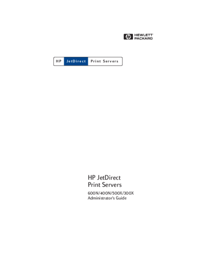 HP Jetdirect Print Server 4-600N-3-500X Administrators Guide