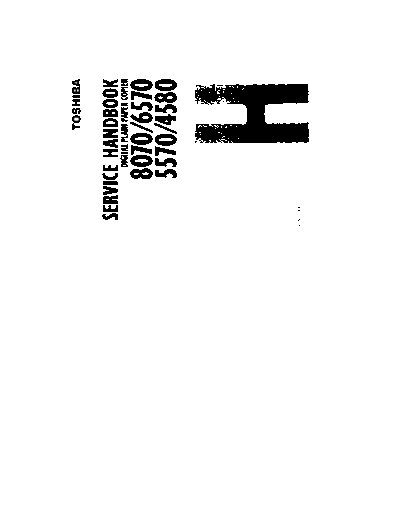 Toshiba DP-4580-5570-6570-8070 Service Handbook