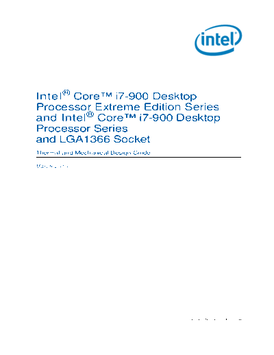 Intel® Core™ i7-900 Desktop Processor Extreme Edition Series and Intel® Core™ i7-900 Desktop Processor Series and LGA1366 Socket Thermal and Mechanical Design Guide
