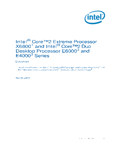 Intel® Core™2 Extreme Processor X6800¹ and Intel® Core™2 Duo Desktop Processor E6000¹ and E4000¹ Sequences Datasheet