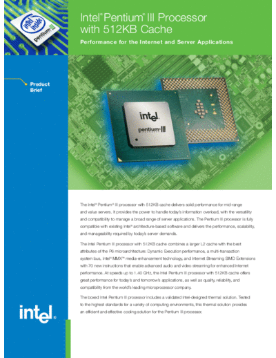 Pentium III with 512 KB Cache