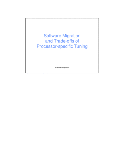 Software Migration and Trade-offs of Processor-specific Tuni